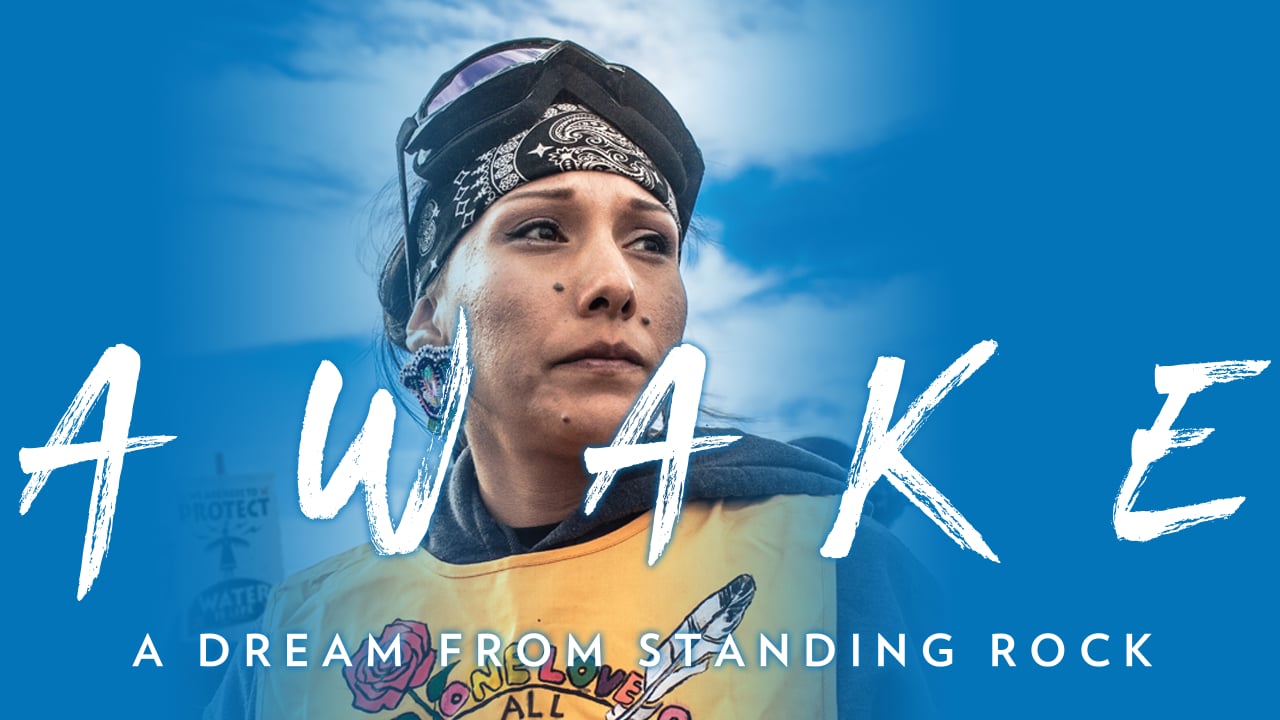 Poster for Awake: A Dream from Standing Rock